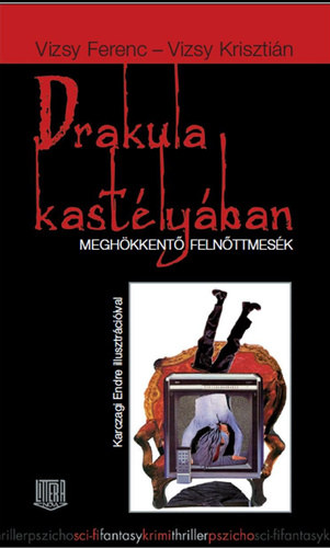 Vizsy Krisztin Vizsy Ferenc - Drakula kastlyban