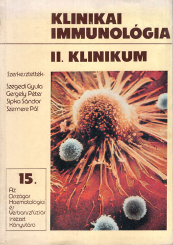 Dr. Hollán Zsuzsa szerk. - Klinikai immunológia II. klinikum