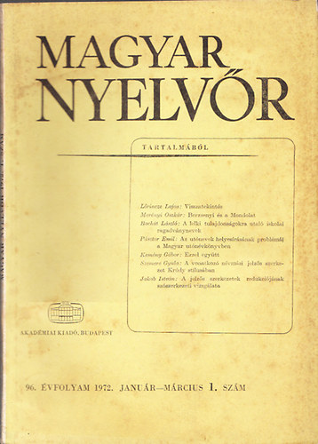 Lrincze Lajos  (szerk.) - Magyar Nyelvr 1972/1-4. szm (teljes vfolyam)