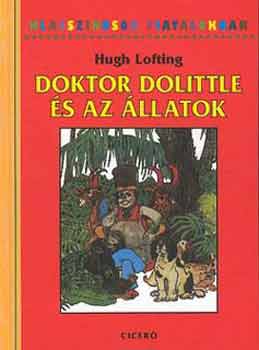 Hugh Lofting - Doktor Dolittle �s az �llatok