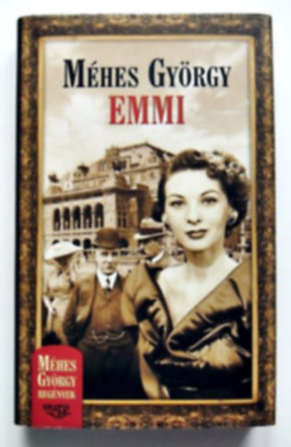 M�hes Gy�rgy - 4 db M�hes Gy�rgy k�nyv: Kolozsv�ri milliomosok + Gina + Emmi+ Bizalmas jelent�s egy fiatalemberr�l