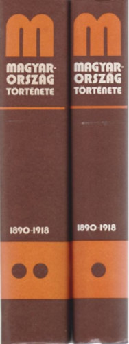 Han�k P�ter-Mucsi Ferenc - Magyarorsz�g t�rt�nete 1890-1918 I-II.