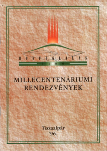 Millecentenriumi rendezvnyek - Honfoglals 1100