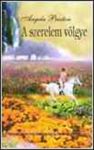 Angela Preston - A szerelem v�lgye