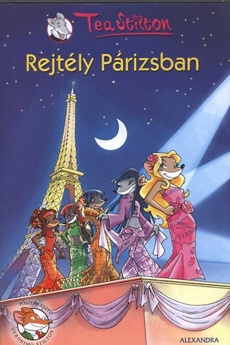 Tea Stilton - Rejt�ly P�rizsban