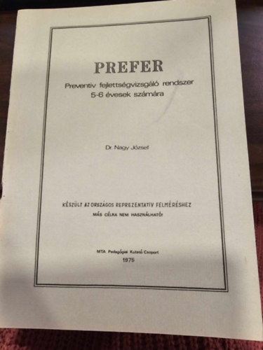 Dr. Nagy József - Prefer - Preventív fejlettségvizsgáló rendszer 5-6 évesek számára