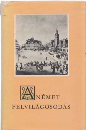 M�dl Antal - A n�met felvil�gosod�s (Eur�pai antol�gia)