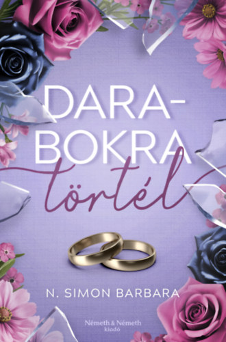 N. Simon Barbara - Darabokra törtél