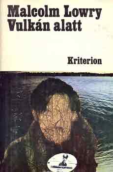 Malcolm Lowry - Vulkán alatt