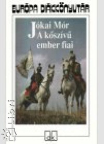Jkai Mr - A kszv ember fiai