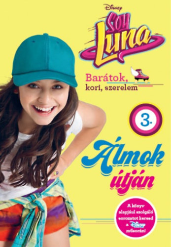 Soy Luna 3. �lmok �tj�n