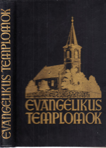 Kemény Lajos-Dr. Gyimesy Károl - Evangélikus templomok