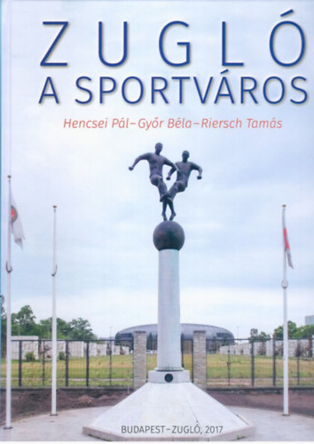 Gyr Bla, Riersch Tams Hencsei Pl - Zugl, a sportvros