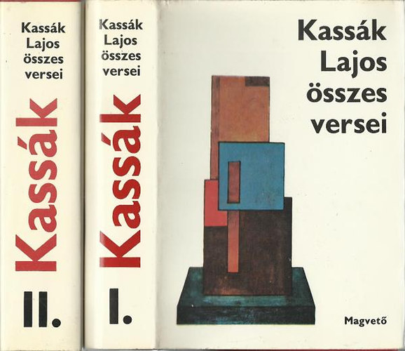 Kass�k Lajos - Kass�k Lajos �sszes versei I-II.