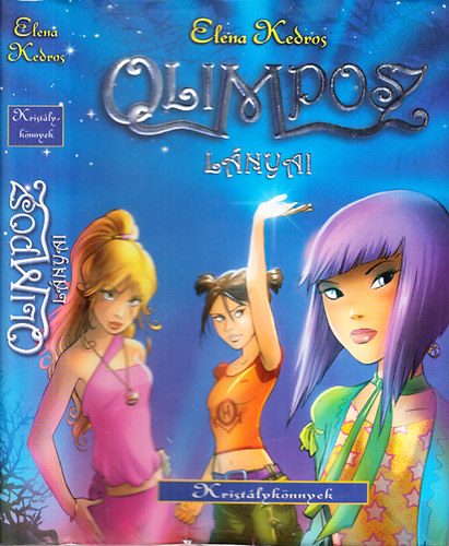 Elena Kedros - Olimposz l�nyai - Krist�lyk�nnyek