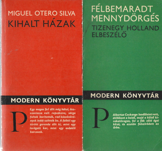 2 db Modern Knyvtr, Miguel Otero Silva: Kihalt hzak, Flbemaradt mennydrgs - Tizenegy holland elbeszl