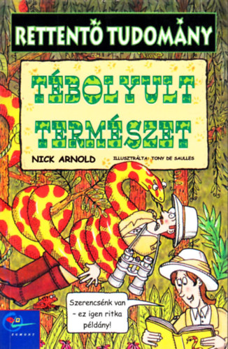 Nick Arnold - Tbolyult termszet (rettent tudomny)