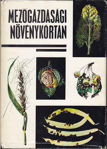 Dr. Szepessy Istv�n  (szerk.) - Mez�gazdas�gi n�v�nyk�rtan