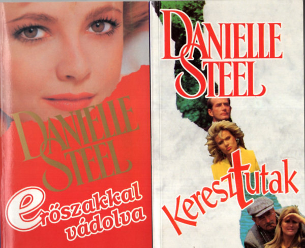 Danielle Steel - 4 db Danielle Steel knyv ( egytt ) 1. Palomino, 2. Az let megy tovbb, 3. Keresztutak, 4. Erszakkal vdolva