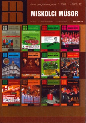 Tánczos Tamás (fel. szerk.) - Miskolci műsor 2009. (teljes évfolyam)