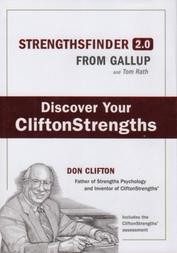 Don Clifton - Strengthsfinder 2.0 from Gallup and Tom Rath: Discover Your CliftonStrengths