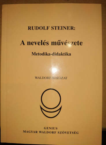 Rudolf Steiner - A nevels mvszete