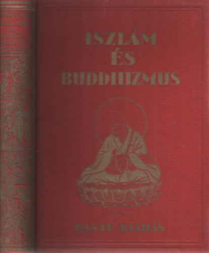 Szimonidesz Lajos - Iszlm s buddhizmus (Primitv s kultrvallsok)