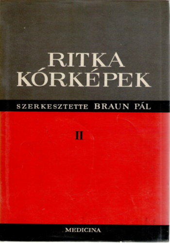 Braun P�l dr.  (szerk.) - Ritka k�rk�pek II.