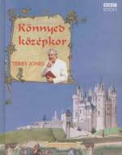 Terry Jones - Könnyed középkor