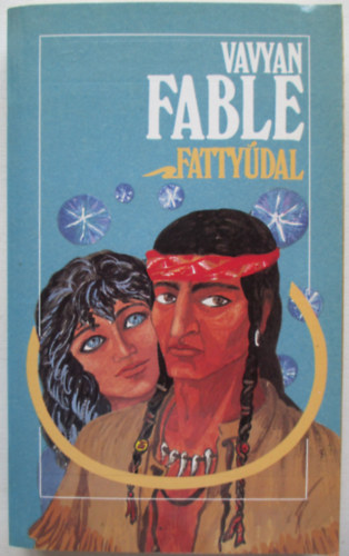 Vavyan Fable - Fatty�dal