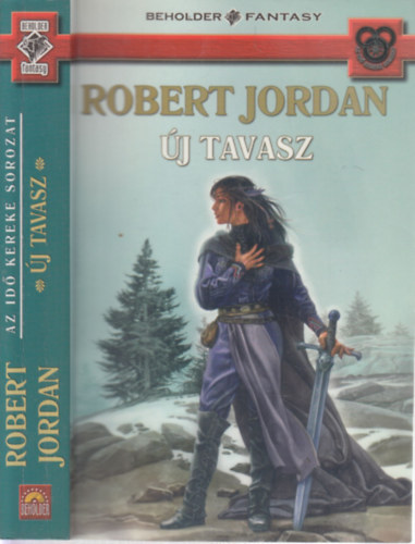 Robert Jordan - Új tavasz