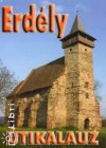 L�szl� L�szl� De�k Ferenc - Erd�ly - �tikalauz