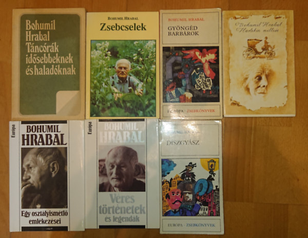 Bohumil Hrabal - 7 ktet Hrabaltl: Harlekin millii, Dszgysz, Gyngd barbrok (+Tlsgosan zajos magny), Zsebcselek, Tncrk idsebbeknek s haladknak, Egy osztlyismtl emlkezsei, Vres trtnetek s legendk
