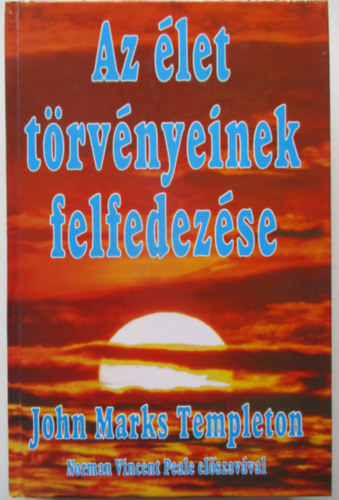 John Marks Templeton - Az let trvnyeinek felfedezse