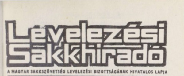 Levelezsi Sakkhirad, 1972 (6. vfolyam, 1-2., 3., 5. szm)