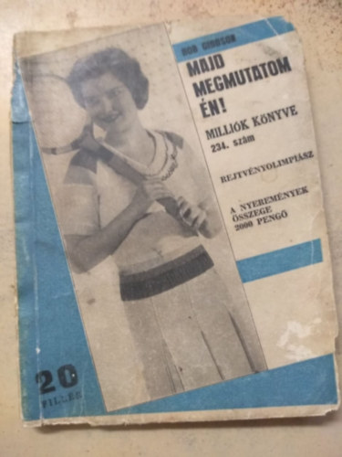 Bob Gibbson - Majd megmutatom �n!