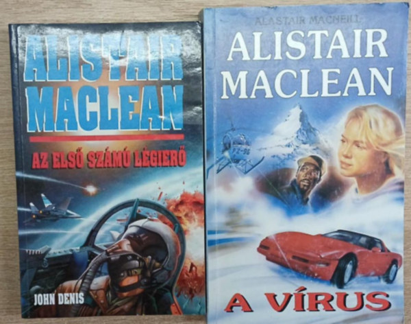 Alistair MacLean - 2 db Alistair Maclean kötet: Az első számú légierő - A vírus