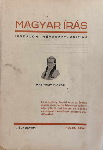 Magyar �r�s (Irodalom-M�v�szet-Kritika)  III. �vfolyam - K�l�n sz�m