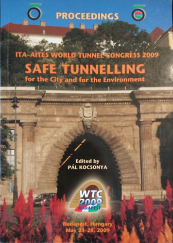 P�l Kocsonya  (szerk.) - Safe tunnelling for the City and for the Enviroment