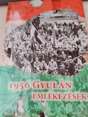 1956 Gyul�n - Eml�kez�sek
