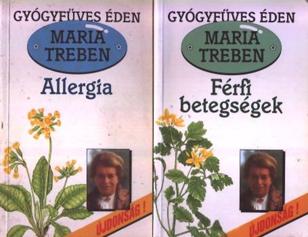 Maria Treben - Férfi betegségek + Allergia (Gyógyfüves Éden) - 2 db Maria Treben Könyv