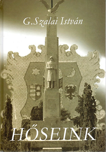 G. Szalai Istv�n - H�seink TAHIT�TFALU F�RFIAI AZ ELS� �S M�SODIK VIL�GH�BOR�BAN