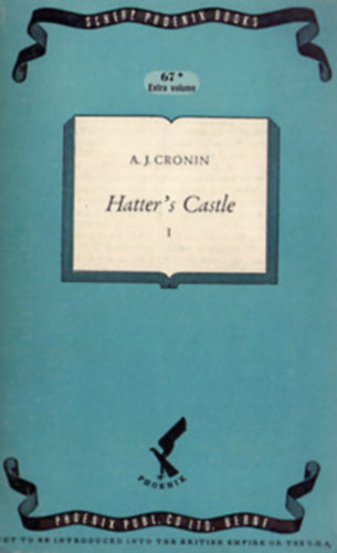 A. J. Cronin - Hatter's castle I-II.