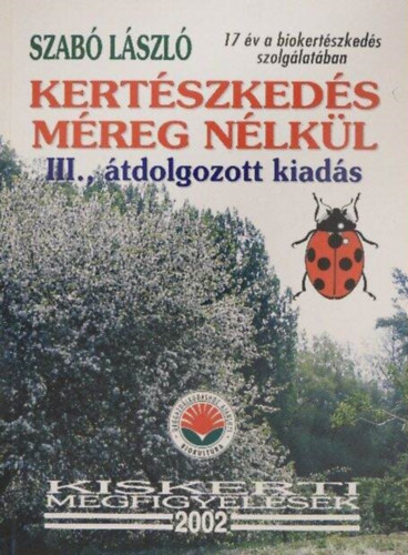 Dr. Szab Lszl - Kertszkeds mreg nlkl