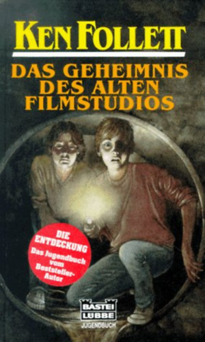 Ken Follett - Das Geheimnis des alten Filmstudios (Bastei-Lübbe Taschenbuch Band 18 603)