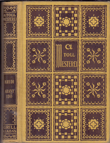 Kr�dy Gyula - Aranyid�-A templ�rius