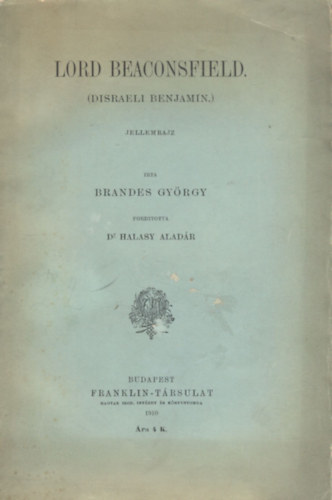 Brandes Gyrgy - Lord Beaconsfield (disraeli Benjamin)