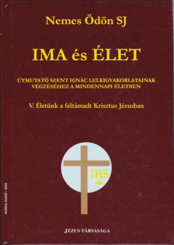 Nemes Ödön - Ima és élet V.