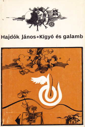 Hajd�k J�nos - K�gy� �s galamb