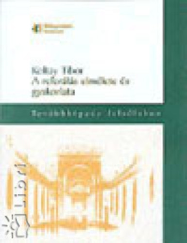 Koltay Tibor - A refer�l�s elm�lete �s gyakorlata